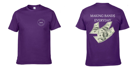 Making Band$ Everyday Tee (Purple)